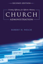 Cover image for Church Administration, 2nd Edition, isbn: 9781433673771