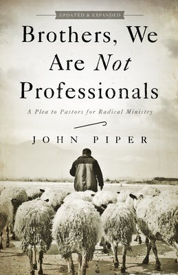 Cover image for Brothers, We Are Not Professionals, isbn: 9781433678820