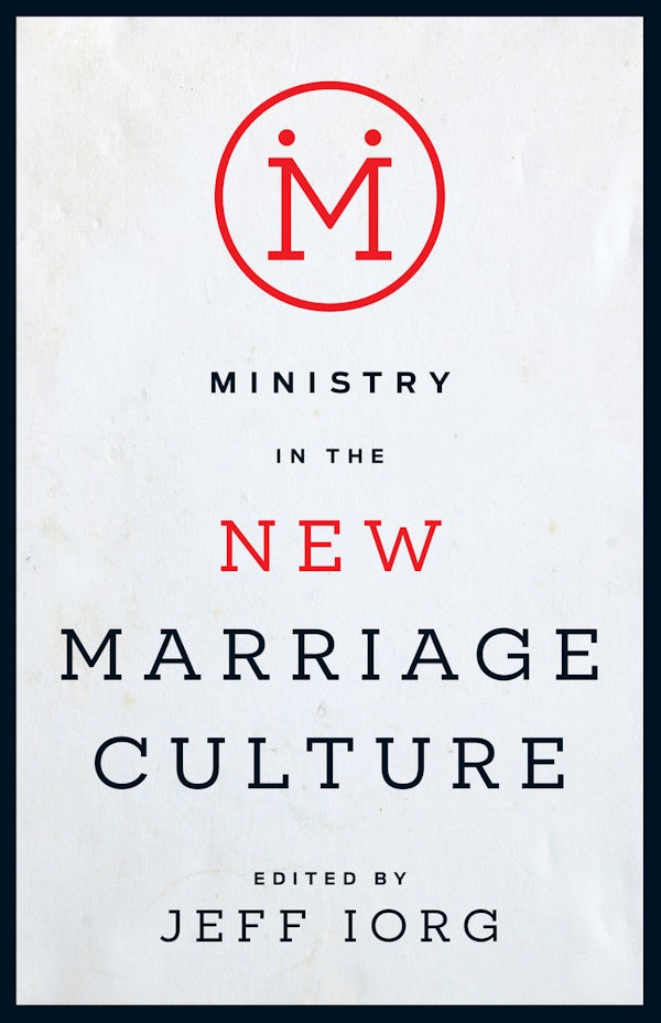 Cover image for Ministry in the New Marriage Culture, isbn: 9781433688324