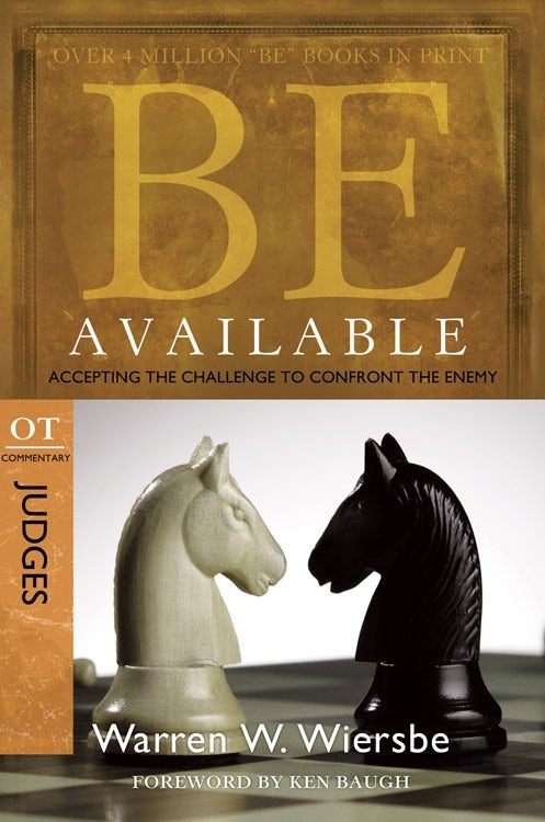 Cover image for Be Available: Accepting the Challenge to Confront the Enemy, isbn: 9781434700483