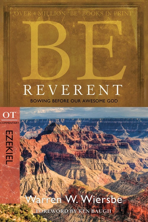 Cover image for Be Reverent: Bowing Before Our Awesome God, isbn: 9781434700506