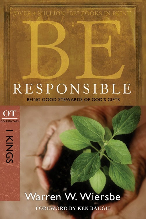 Cover image for Be Responsible (1 Kings), isbn: 9781434700544