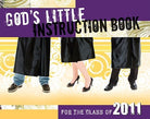 Cover image for God's Little Instruction Book for the Class of 2011, isbn: 9781434700636