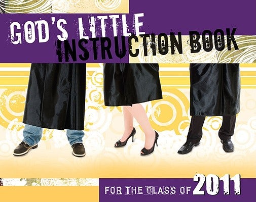 Cover image for God's Little Instruction Book for the Class of 2011, isbn: 9781434700636