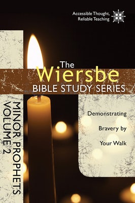 Cover image for The Wiersbe Bible Study Series: Minor Prophets Vol. 2, isbn: 9781434706959