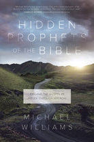 Cover image for Hidden Prophets of the Bible, isbn: 9781434711304