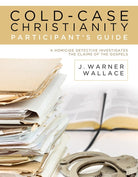 Cover image for Cold-Case Christianity Participant's Guide, isbn: 9781434711441