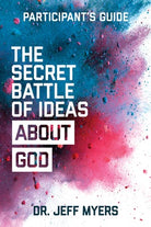 Cover image for The Secret Battle of Ideas about God Participant's Guide, isbn: 9781434711533