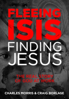 Cover image for Fleeing Isis, Finding Jesus--Itpe, isbn: 9781434711540