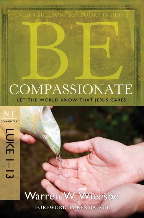 Cover image for Be Compassionate, isbn: 9781434765024