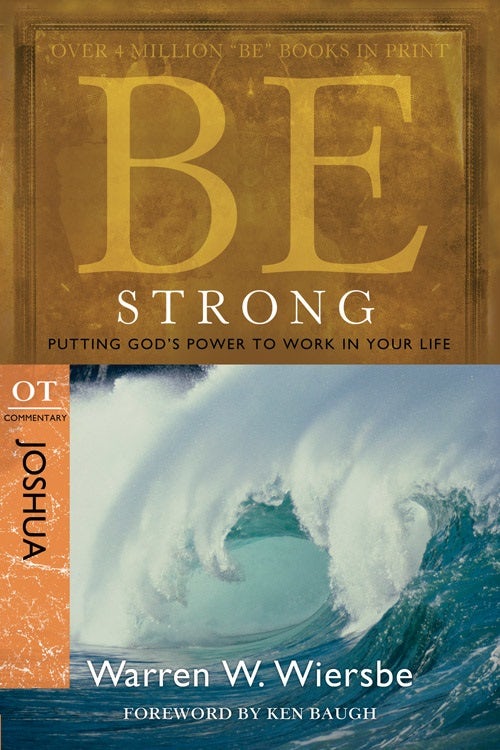 Cover image for Be Strong: Joshua, OT Commentary, isbn: 9781434766373