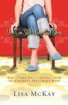 Cover image for You Can Still Wear Cute Shoes, isbn: 9781434767264