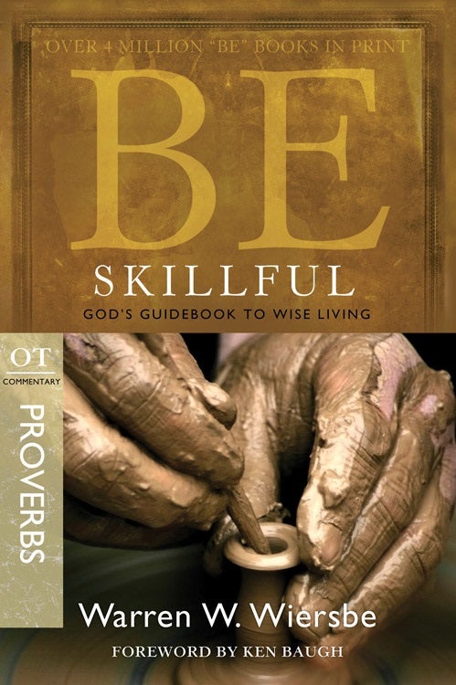 Cover image for Be Skillful (Proverbs), isbn: 9781434767332