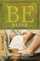 Cover image for Be Alive (John 1-12), isbn: 9781434767363