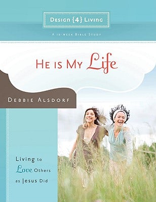 Cover image for He Is My Life, isbn: 9781434767882