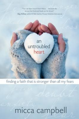 Cover image for An Untroubled Heart, isbn: 9781434767974