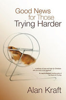 Cover image for Good News for Those Trying Harder, isbn: 9781434799401