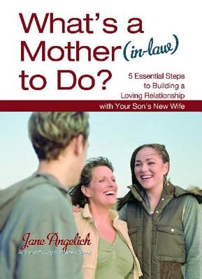 Cover image for What's a Mother (In-Law) to Do?, isbn: 9781451655230