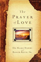 Cover image for The Prayer of Love, isbn: 9781451669084