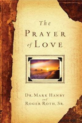 Cover image for The Prayer of Love, isbn: 9781451669084