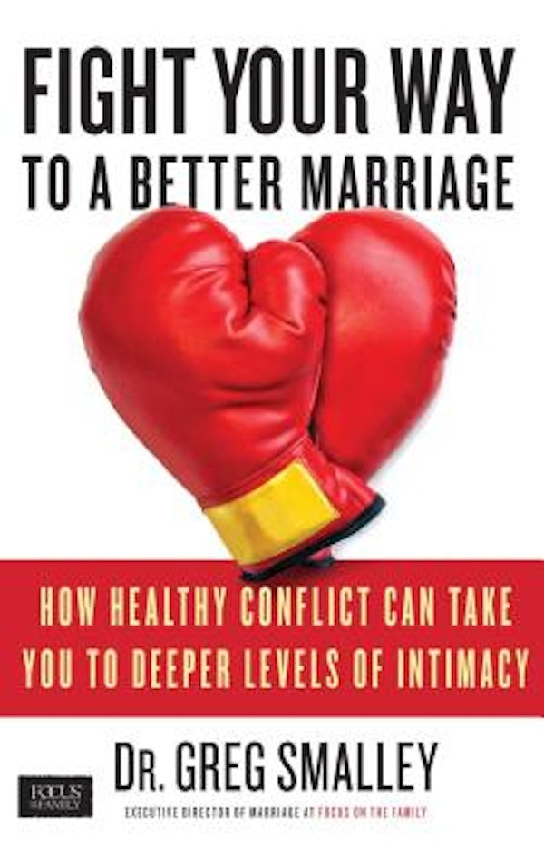 Cover image for Fight Your Way to a Better Marriage, isbn: 9781451669190