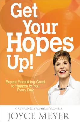 Cover image for Get Your Hopes Up!, isbn: 9781455517312