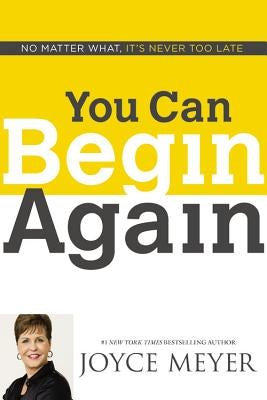 Cover image for You Can Begin Again, isbn: 9781455517411