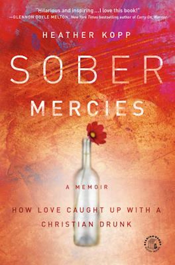 Cover image for Sober Mercies, isbn: 9781455527755