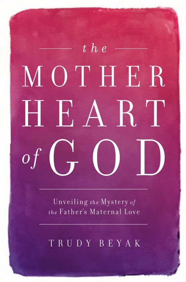 Cover image for The Mother Heart of God, isbn: 9781455527762
