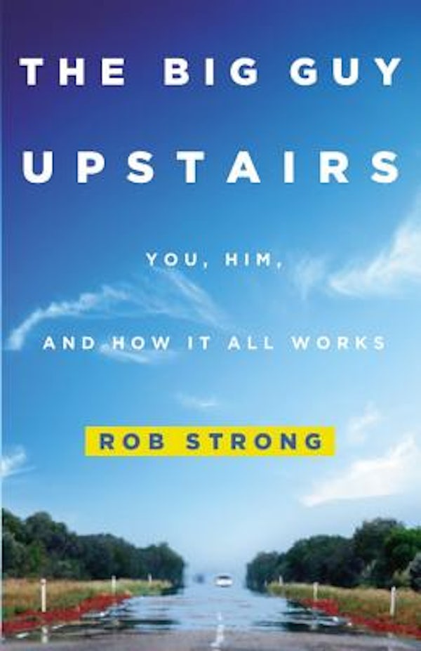 Cover image for The Big Guy Upstairs, isbn: 9781455527793
