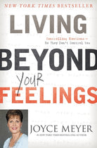 Cover image for Living Beyond Your Feelings, isbn: 9781455549115