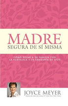 Cover image for Madre Segura de Sí Misma, isbn: 9781455553259