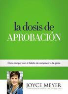 Cover image for La Dosis de Aprobación, isbn: 9781455553273