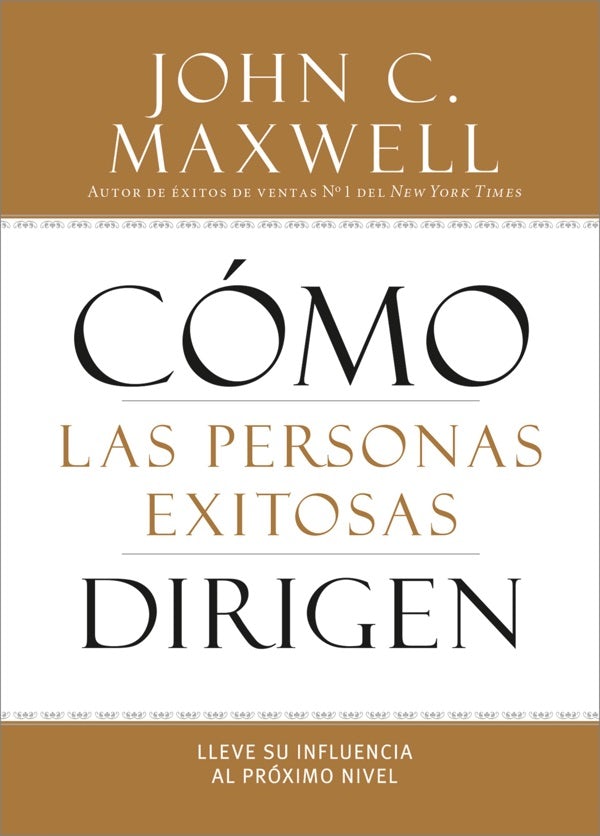 Cover image for Cómo Las Personas Exitosas Dirigen, isbn: 9781455554409