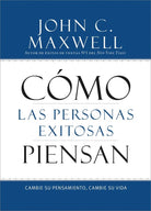 Cover image for Cómo Las Personas Exitosas Piensan, isbn: 9781455554447