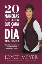 Cover image for 20 Maneras de Hacer Que Cada Día Sea Mejor, isbn: 9781455560042