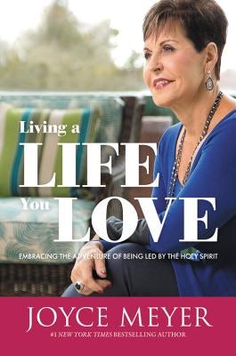 Cover image for Living a Life You Love, isbn: 9781455560165