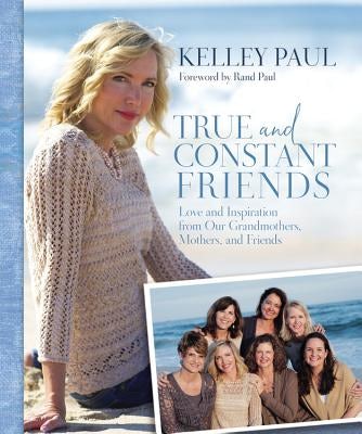 Cover image for True and Constant Friends, isbn: 9781455560752
