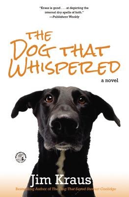 Cover image for The Dog That Whispered, isbn: 9781455562565