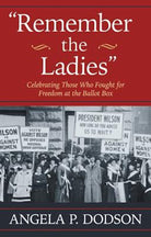 Cover image for Remember the Ladies, isbn: 9781455570942