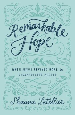 Cover image for Remarkable Hope, isbn: 9781455571710