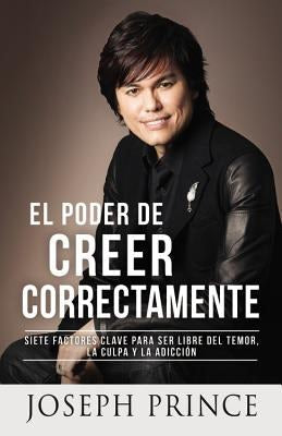 Cover image for El Poder de Creer Correctamente, isbn: 9781455581498