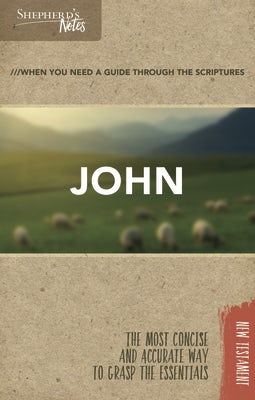 Cover image for Shepherd's Notes: John, isbn: 9781462749645