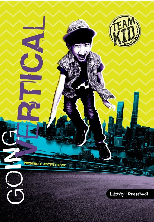 Cover image for Teamkid: Going Vertical - Preschool Activity Book, isbn: 9781462758401