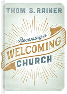 Cover image for Becoming a Welcoming Church, isbn: 9781462765454