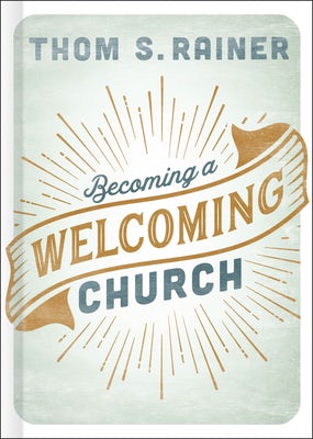 Cover image for Becoming a Welcoming Church, isbn: 9781462765454