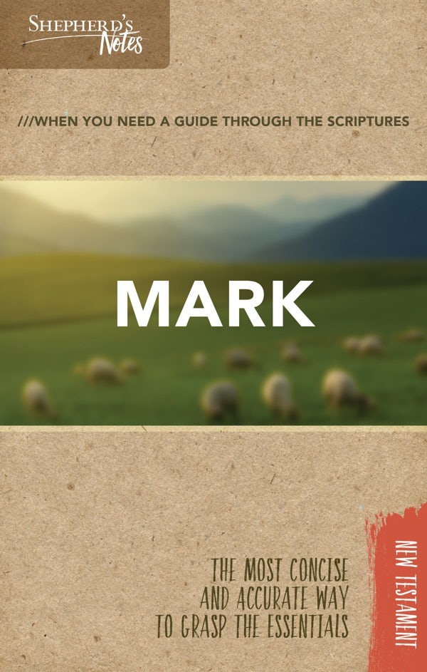 Cover image for Shepherd's Notes: Mark, isbn: 9781462779789
