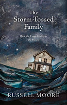 Cover image for The Storm-Tossed Family, isbn: 9781462794805