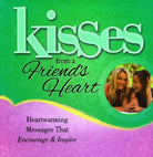 Cover image for Kisses from a Friend's Heart, isbn: 9781476738130