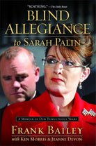 Cover image for Blind Allegiance to Sarah Palin, isbn: 9781476750101